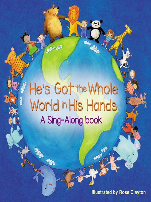 Title details for He's Got the Whole World in His Hands by Zondervan - Available